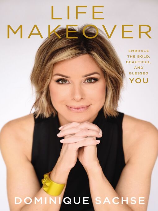 Title details for Life Makeover by Dominique Sachse - Available